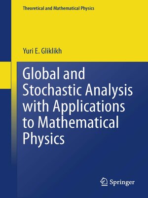 cover image of Global and Stochastic Analysis with Applications to Mathematical Physics